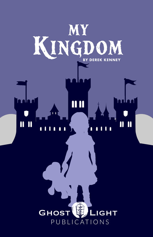 MY KINGDOM by Derek Kenney